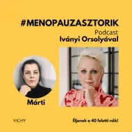 #menopauzasztorik - Márti: Inkább sokáig leszek egészséges, mint szép