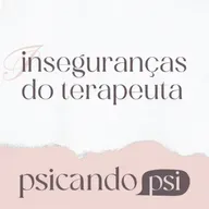 EP#3.7 Insegurança do terapeuta