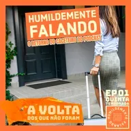 HF - A VOLTA DOS QUE NÃO FORAM (T.05 EP.01) 