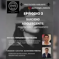 Tratamiento y Prevención del Suicidio Adolescente con el Lic. Fernando Castilgiones