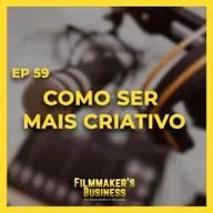 EP 59 - Como ser mais criativo