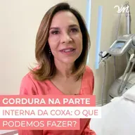 Gordura na parte interna da coxa: o que podemos fazer?