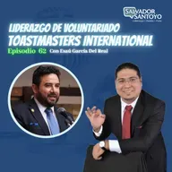 #62 | Liderazgo de voluntariado (Toastmasters International)