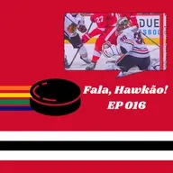 Fala Hawkão 016 - Semana derradeira