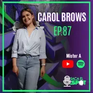 Saca el Spot - Ep. 87 - CAROLINE BROWS