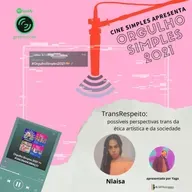 #59 TransRespeito com Nlaisa: possíveis perspectivas trans da ética na arte e da sociedade