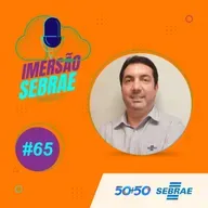 Imersão Sebrae #65 | Mercado de franquias