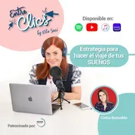 #83 Estrategia para hacer el viaje de tus sueños