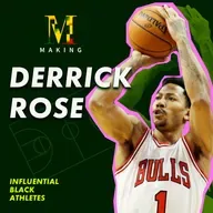 Making Derrick Rose