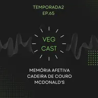 EP. 65 - Memória afetiva, cadeira de couro e McDonald's ESTÁ MENTINDO