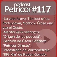 Podcast Petricor 117