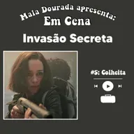 Em Cena: Invasão Secreta #5: Colheita