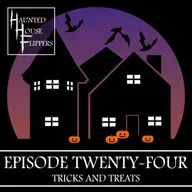 24 - Tricks and Treats