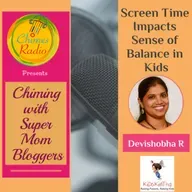 Super Mom Bloggers - Screen Time Impacts Sense of Balance in Kids