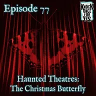 Haunted Theatres: The Christmas Butterfly