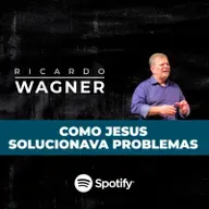 #057 - COMO JESUS SOLUCIONAVA PROBLEMAS