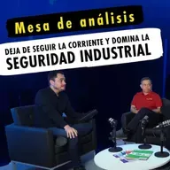 Integrando la Industria: Mesa de Análisis Sobre Seguridad Industrial