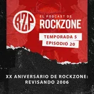 XX Aniversario de RockZone: Revisando 2006