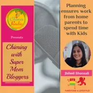 Super Mom Bloggers - Planning ensures WFH parents can spend time with kids