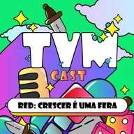 TVMCAST #63 I Red: Crescer é uma fera e uma dose de nostalgia pré-adolescente