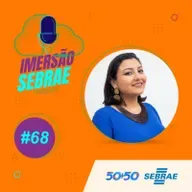 Imersão Sebrae #68 | Invista em marketing na sua empresa