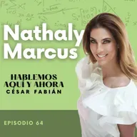 Todo sobre los suplementos con Nathaly Marcus - E64