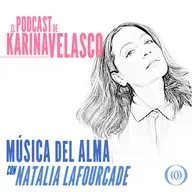 Episodio 69: Natalia Lafourcade - Música del Alma