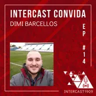 INTERCAST CONVIDA #14- Dimitri Barcellos