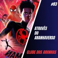 #83 Através do Aranhaverso - Clube dos Aranhas
