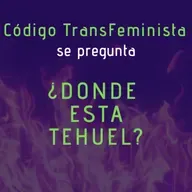 ¿DONDE ESTÁ TEHUEL?