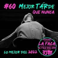 #60 Las Mejores Películas del 2022