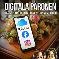 02. Skydda ditt digitala liv - innan du dör