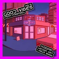 HQ's Good Vibes with Profeel 2025-03-08 23:00