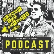 Podcast #59 O que eu aprendi aos 34