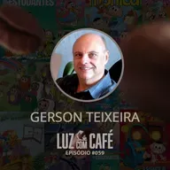 Qual a finalidade das histórias em quadrinhos? Com Gerson Teixeira no Luz com Café #059