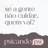 EP# 3.4 Se a gente não cuidar, quem vai?