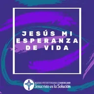 Episodio 109: Jesús mi esperanza de vida