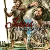 T2/E21-Jesús y el testimonio de Juan