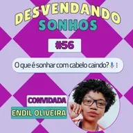 Episódio #56 - Desvendando sonhos