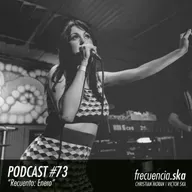 Frecuencia Ska #73 "Recuento: Enero"