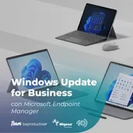 Capítulo 70 - Windows Update for Business con Microsoft Endpoint Manager - Team BeProductive®️