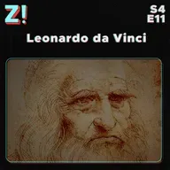 ZiCast S4E11 - Leonardo da Vinci
