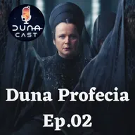 S01EP02: Duna Profecia (Duas Lobas)