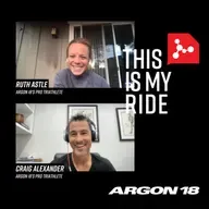 Pro Triathlete AND Banker!? Meet Ruth Astle | This Is My Ride Podcast | Argon 18