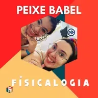 061 - Mila Laranjeira e Vivi Mota - Canal Peixe Babel | Física Logia 