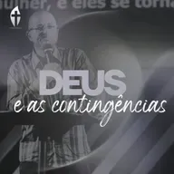 Deus e as contingências | Wanderson Silva | Celebração Chama Viva