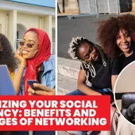 Maximizing Your Social Currency: The Benefits and Challenges of Networking