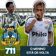 Pelada na Net #711 - O Menino Está De Volta