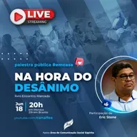 20210618. Na hora do desânimo com Éric Stone