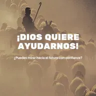 Dios quiere ayudarnos